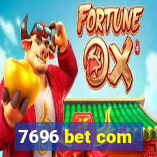 7696 bet com